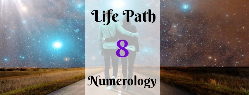 Life Path number 8